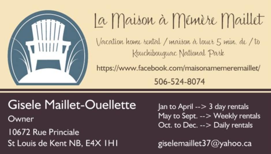 La Maison a Memere Maillet | 10672 Rue Principale, Saint-Louis-de-Kent, NB E4X 1H1, Canada | Phone: (506) 524-8074