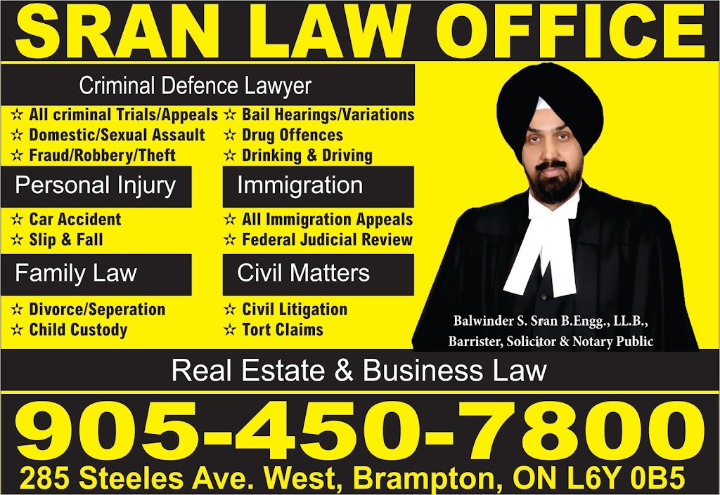 Sran Law Office | 285 Steeles Ave W, Brampton, ON L6Y 0B5, Canada | Phone: (905) 450-7800