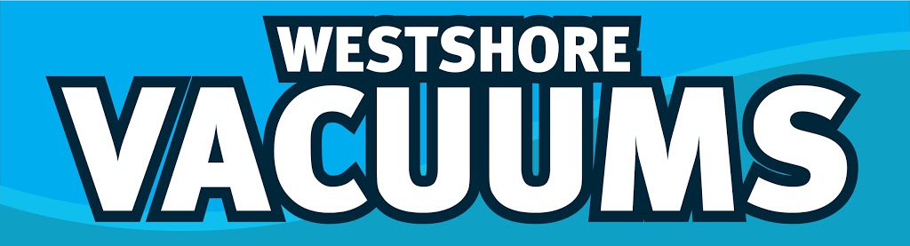 WESTSHORE Vacuums | 2244 Sooke Rd, Victoria, BC V9B 1X1, Canada | Phone: (250) 474-1011