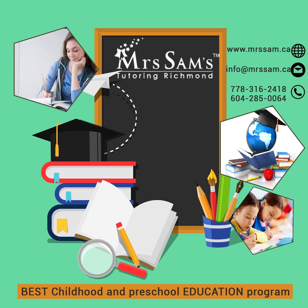 Tutoring Richmond - Mrs Sam | 3671 Westminster Hwy #200, Richmond, BC V7C 5V2, Canada | Phone: (778) 316-2418