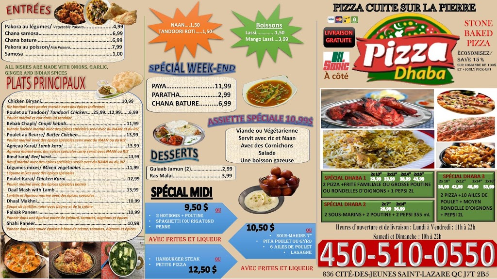 Pizza Dhaba | 836A Route de la Cité des Jeunes, Saint-Lazare, QC J7T 2B5, Canada | Phone: (450) 510-0550