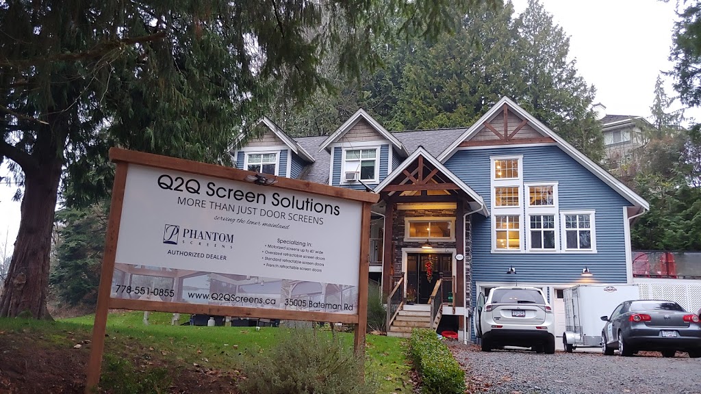 Q2Q Screen Solutions | 35005 Bateman Rd, Abbotsford, BC V2S 7Y8, Canada | Phone: (778) 551-0855
