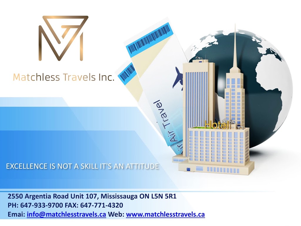 Matchless Travels Inc. | 2550 Argentia Rd #107, Mississauga, ON L5N 5R1, Canada | Phone: (647) 933-9700