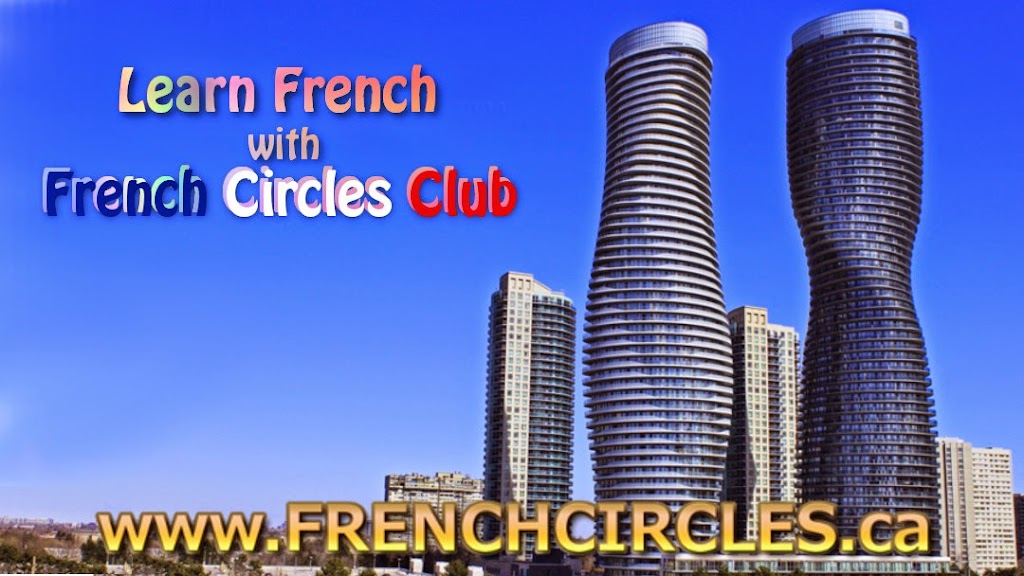 French Circles Club Mississauga | 7430 Copenhagen Rd #83, Mississauga, ON L5N 2C4, Canada | Phone: (647) 702-4544