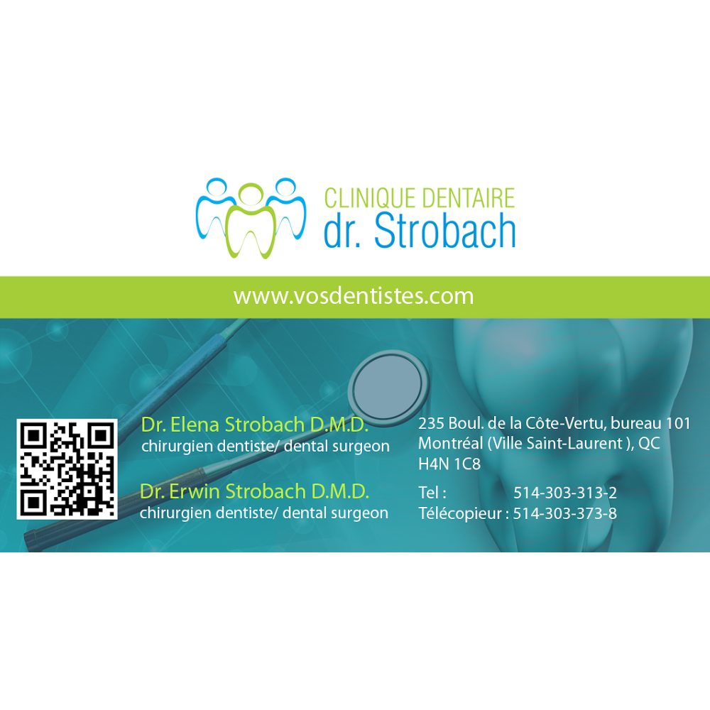 Clinique dentaire Dr. Strobach | 235 Boul. de la Côte-Vertu Ville bureau 101, Saint-Laurent, QC H4N 1C8, Canada | Phone: (514) 303-3132