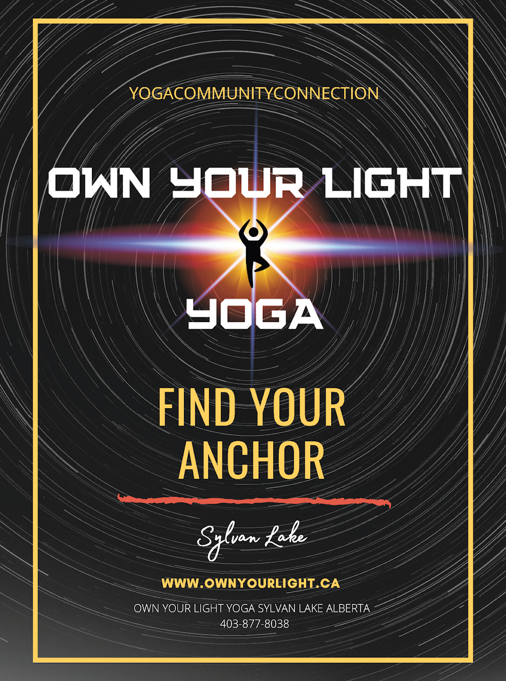 Own Your Light Yoga | 4 Cuendet Ind. Wy Unit 105, Sylvan Lake, AB T4S 2J7, Canada | Phone: (403) 877-8038