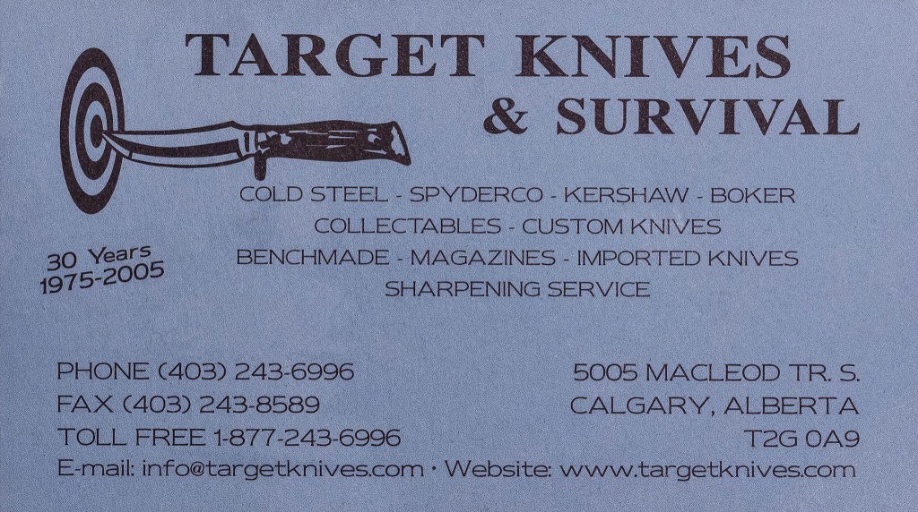 Target Knives | store | 5005 Macleod Trail SW, Calgary, AB T2G 0A9, Canada | 4032436996 OR +1 403-243-6996