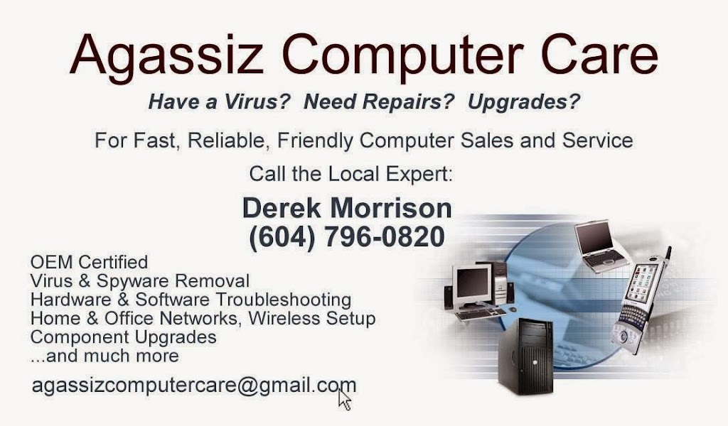 Agassiz Computer Care | 7524 Arbutus Dr, Agassiz, BC V0M 1A2, Canada | Phone: (604) 796-0820