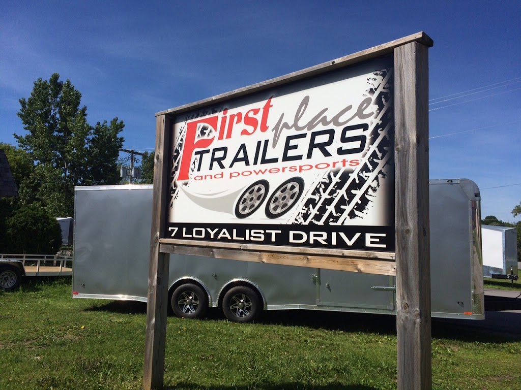 First Place Trailers and Powersports | 7 Loyalist Dr, Brighton, ON K0K 1H0, Canada | Phone: (613) 475-5995