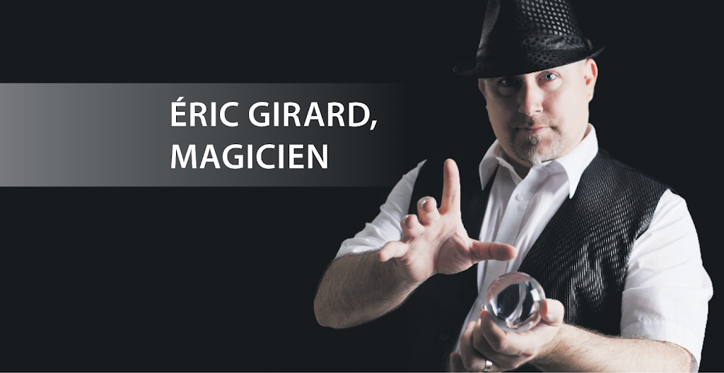 Eric Girard magicien | 330 Rue Roland Miron, Lavaltrie, QC J5T 2A1, Canada | Phone: (514) 868-8666