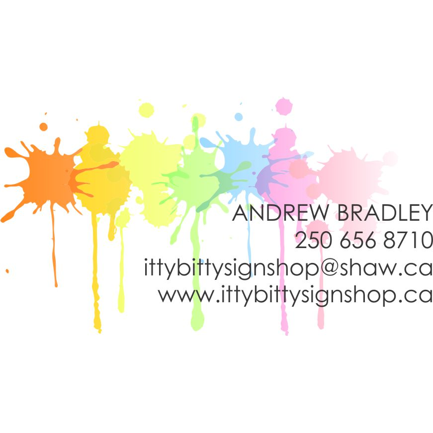 Itty Bitty Sign Shop | 10326 Menagh Pl, Sidney, BC V8L 3M7, Canada | Phone: (250) 656-8710