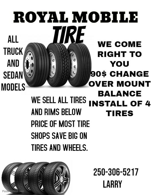 Royal Mobile Tire Service | car repair | 892 Montigny Rd, West Kelowna, BC V1Z 1S2, Canada | 2503065217 OR +1 250-306-5217