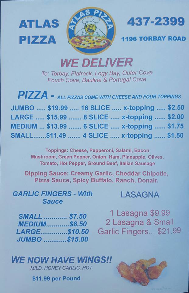 Atlas Pizza | 1196 Torbay Rd, Torbay, NL A1K 1A4, Canada | Phone: (709) 437-2399