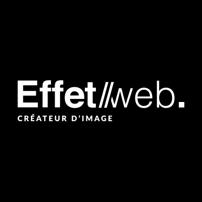 Effet Web | 535C, Bd du Curé-Boivin, Boisbriand, QC J7G 2A8, Canada | Phone: (514) 400-4465