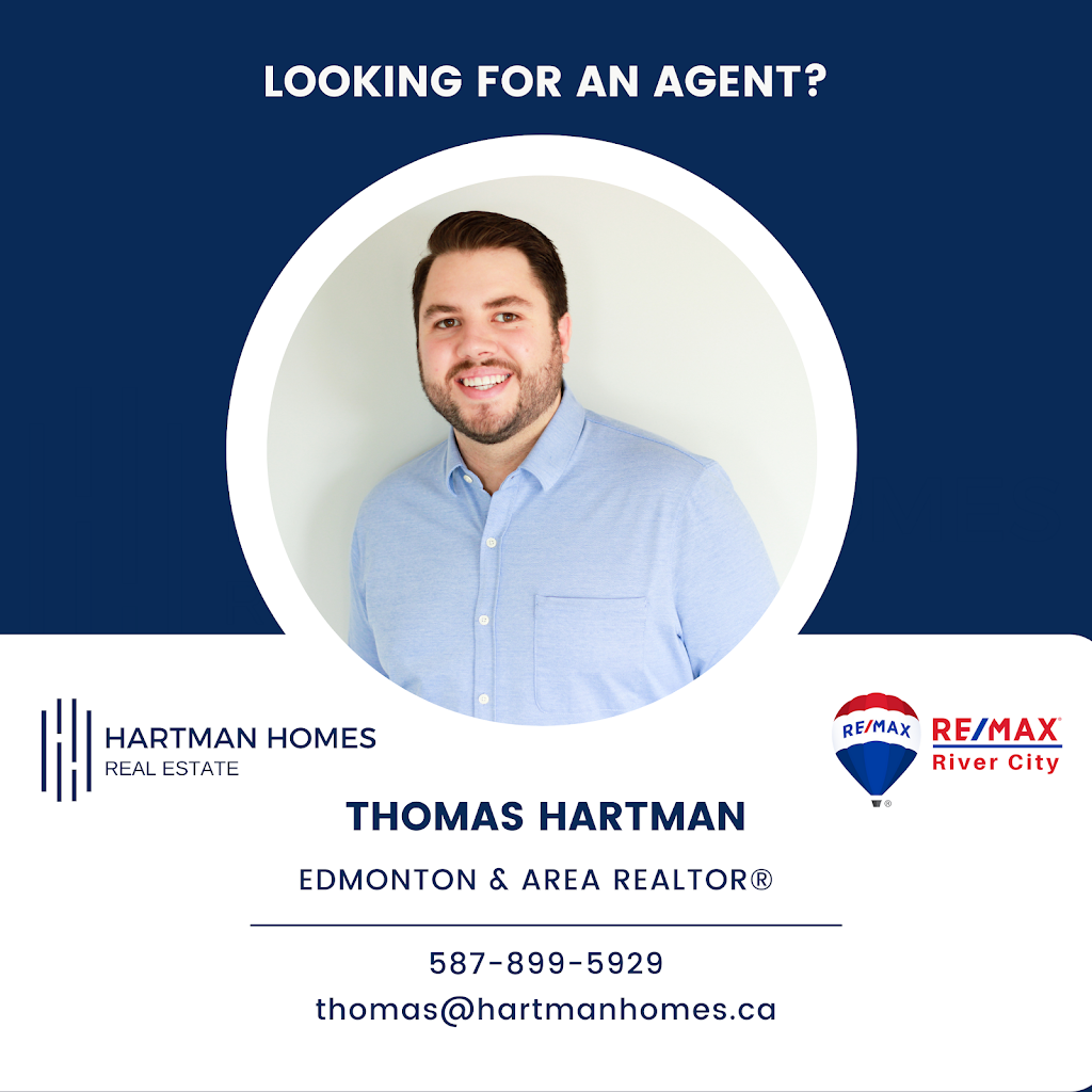 Thomas Hartman Real Estate - RE/MAX River City | 13120 St Albert Trail NW, Edmonton, AB T5L 4P6, Canada | Phone: (587) 899-5929