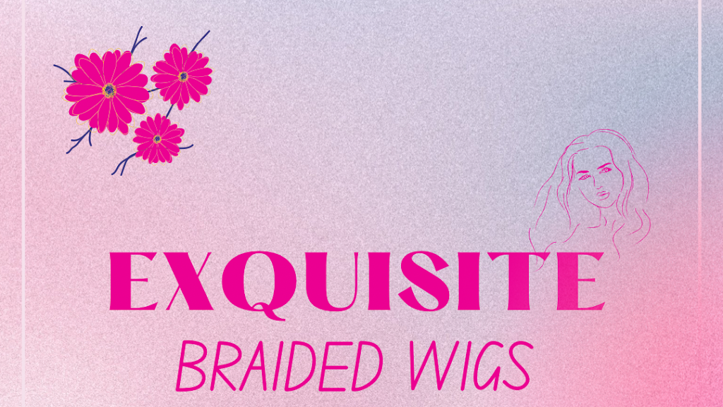 Exquisite Braided wigs | St Barbara Blvd, Mississauga, ON L5W 0G3, Canada | Phone: (403) 714-8514