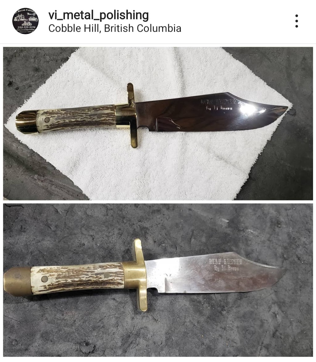 VI Metal Polishing | 3196 Cobble Hill Rd, Mill Bay, BC V0R 2P3, Canada | Phone: (250) 729-9274