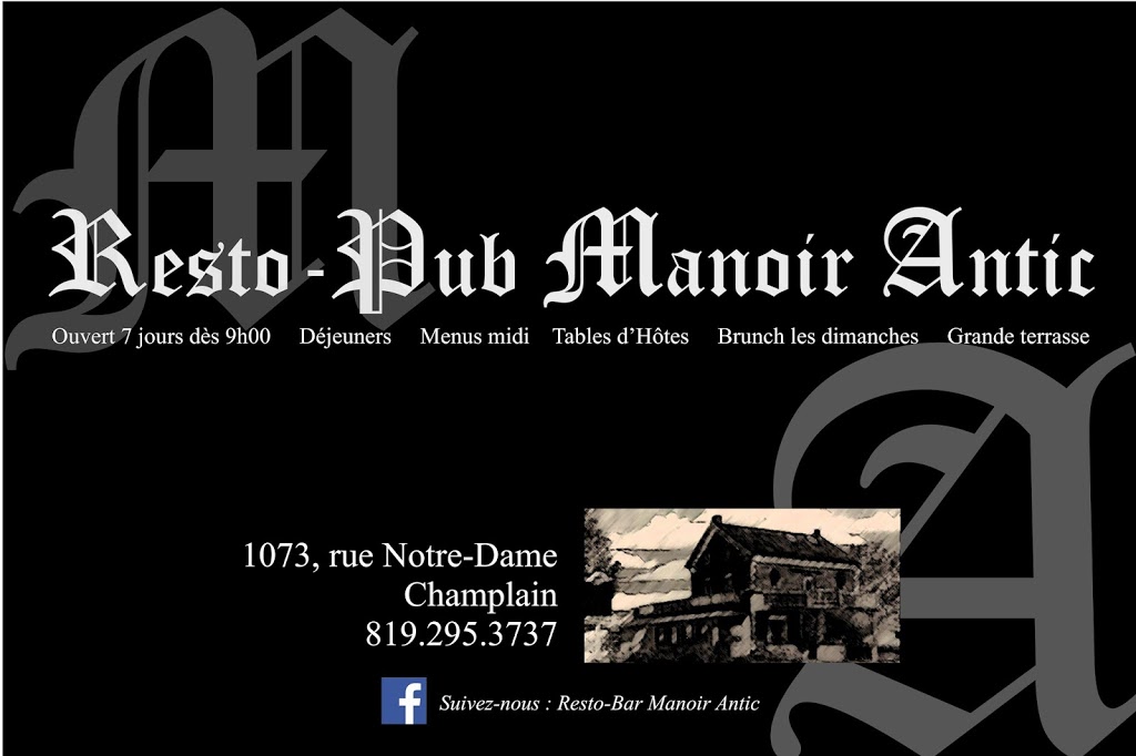 Manoir Antic | 1073 Rue Notre-Dame, Champlain, QC G0X 1C0, Canada | Phone: (819) 295-3737