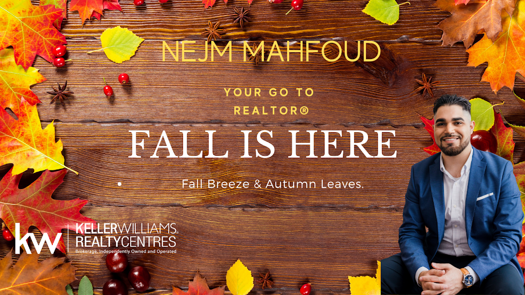 Nejm Mahfoud - Keller Williams Realty Centres | 16945 Leslie St Unit 27-29, Newmarket, ON L3Y 9A2, Canada | Phone: (647) 388-5383