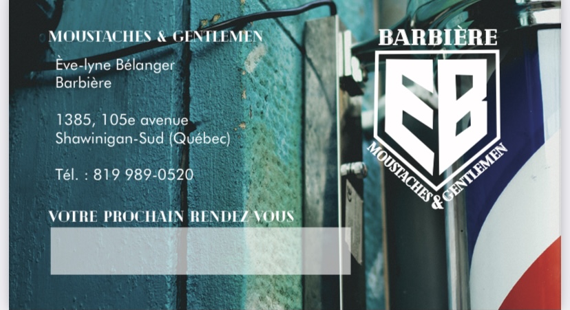 Moustaches et Gentlemen | 1664 105e Ave, Shawinigan-Sud, QC G9P 1M2, Canada | Phone: (819) 536-7028