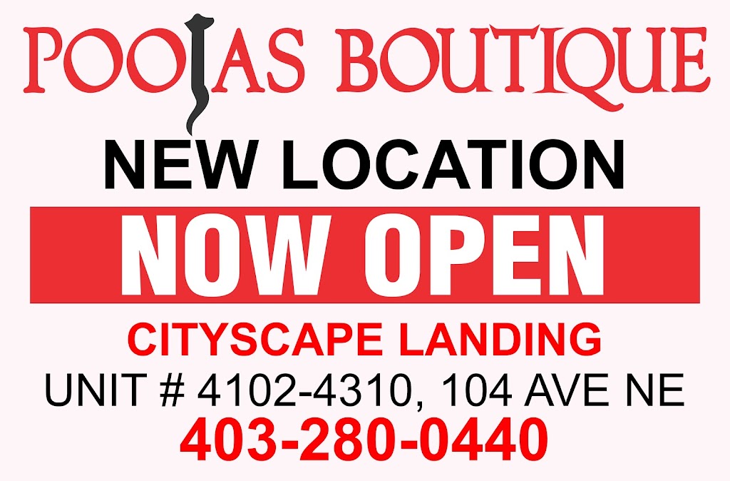 Poojass Boutique LTD | clothing store | Cityscape Landing, 4310 104 Ave NE Unit # 4102, Calgary, AB T3N 1W4, Canada | 4032800440 OR +1 403-280-0440