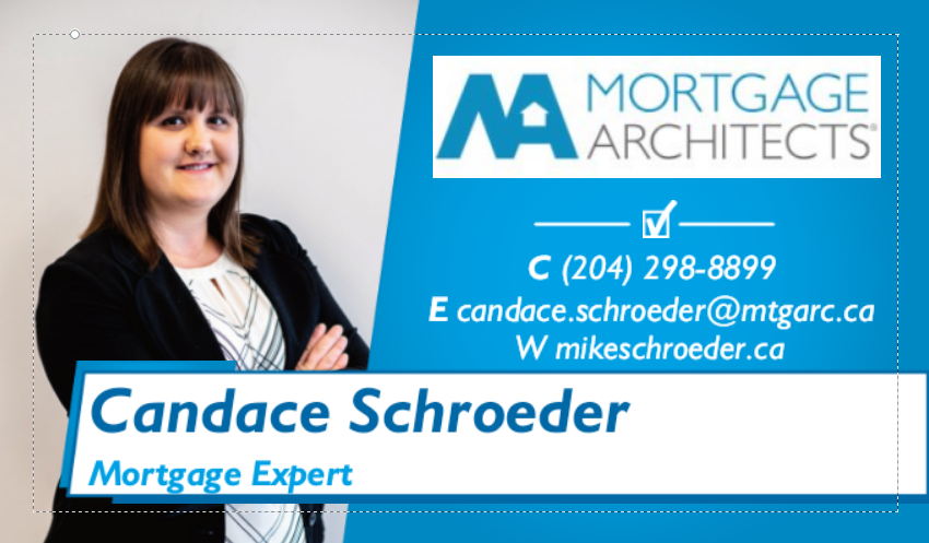 Mortgage Architects - Mike & Candace Schroeder | 193 Henlow Bay, Winnipeg, MB R3Y 1G4, Canada | Phone: (204) 229-3214