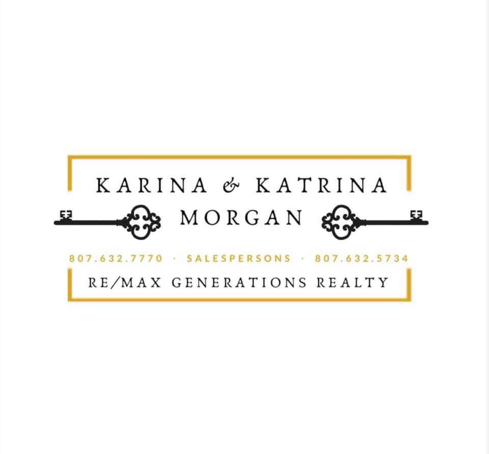 Katrina & Karina Morgan, Realtors Re/Max Generations Realty | 2821 Arthur St E, Thunder Bay, ON P7E 5P5, Canada | Phone: (807) 632-5734