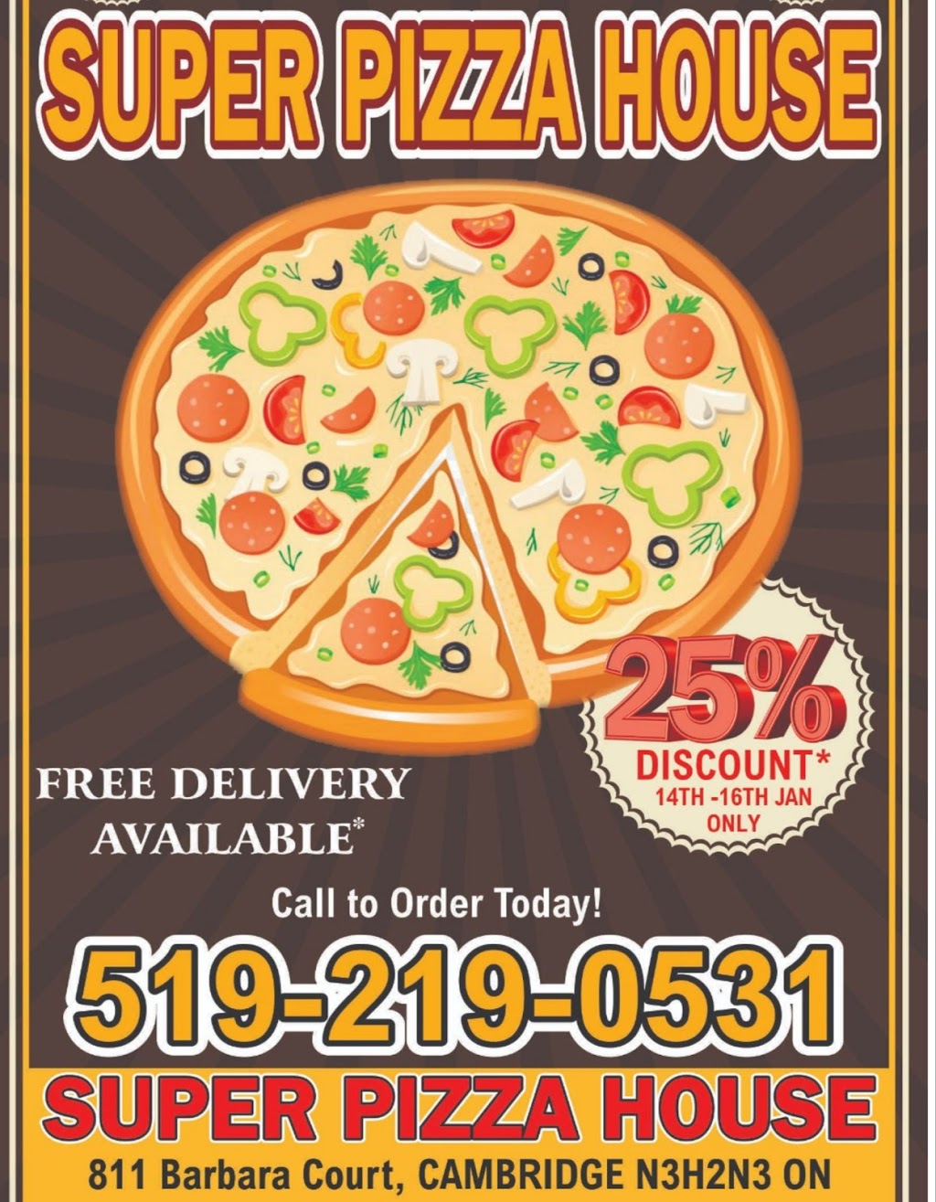 Super Pizza House | 811 Barbara Ct, Cambridge, ON N3H 2N3, Canada | Phone: (519) 219-0531