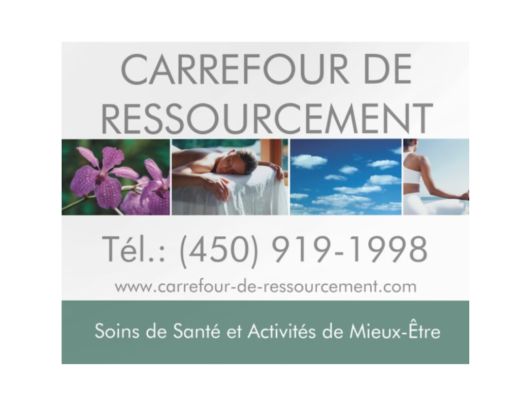 Réseau de Ressources Santé Mieux-Être / Carrefour de Ressourcement | 106 Rue Shefford #1357, Bromont, QC J2L 1C9, Canada | Phone: (450) 919-1998