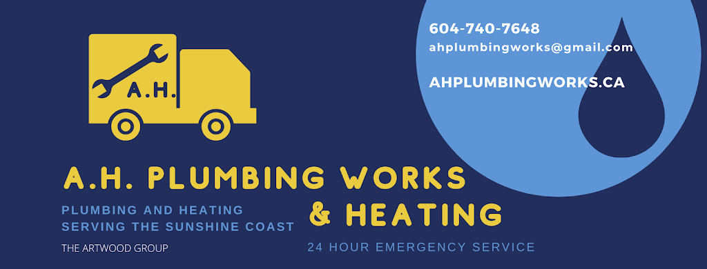 A.H.Plumbing Works & Heating | home goods store | 1877 Field Rd, Sechelt, BC V0N 3A1, Canada | 6047407648 OR +1 604-740-7648