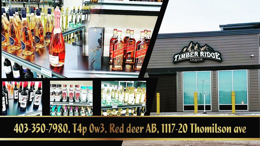 Timber Ridge Liquor | store | 20 Thomlison Ave #1117, Red Deer, AB T4P 0W3, Canada | 4033507980 OR +1 403-350-7980