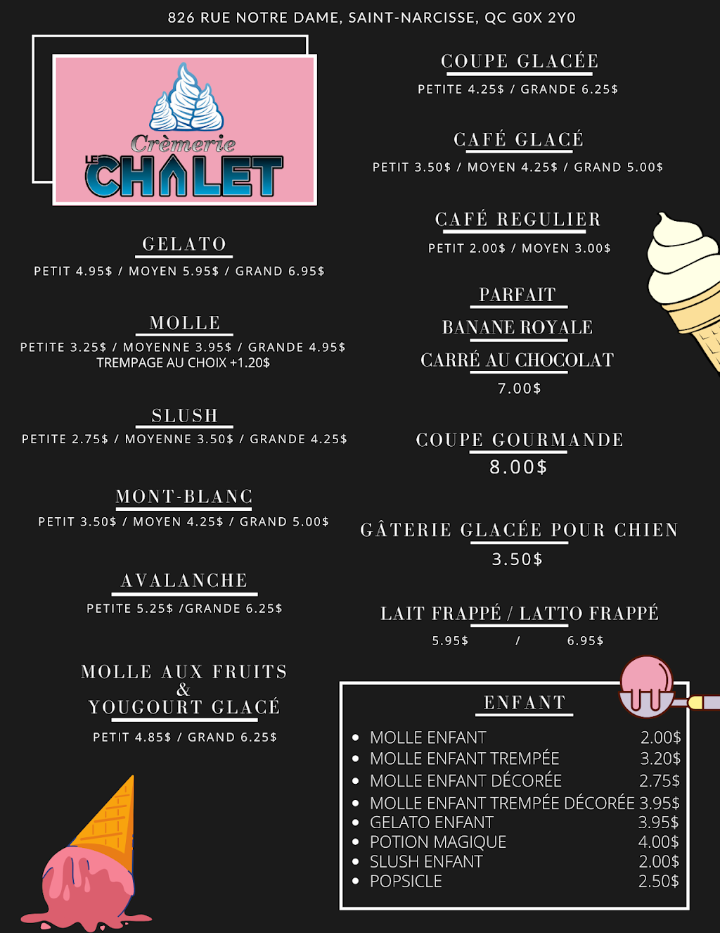 Crèmerie Le Chalet | 826 Rue Notre Dame, Saint-Narcisse, QC G0X 2Y0, Canada | Phone: (819) 698-4555