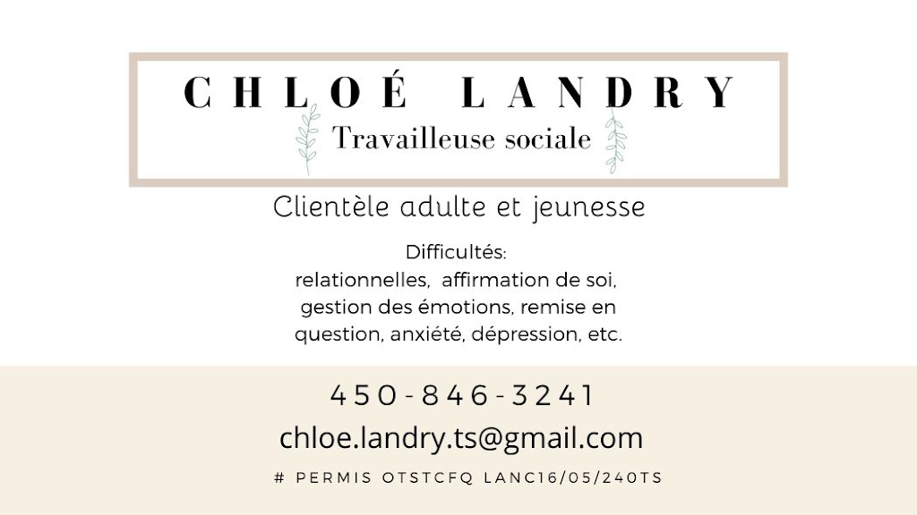 Chloé Landry travailleuse sociale | 7425 Rue De Grandpré, Sorel-Tracy, QC J3R 5H6, Canada | Phone: (450) 846-3241