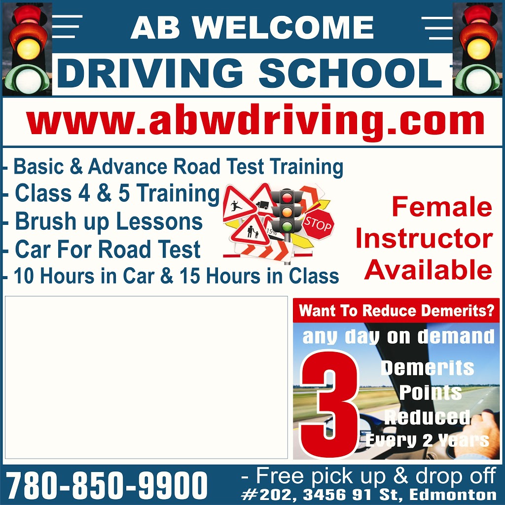 AB Welcome Driving School Inc. Edmonton | 3456 91 St NW, Edmonton, AB T6E 5R1, Canada | Phone: (780) 850-9900