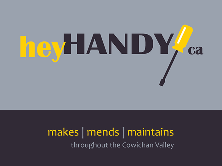 Hey Handy | point of interest | 3215 Doupe Rd, Duncan, BC V9L 6P1, Canada | 2505108874 OR +1 250-510-8874