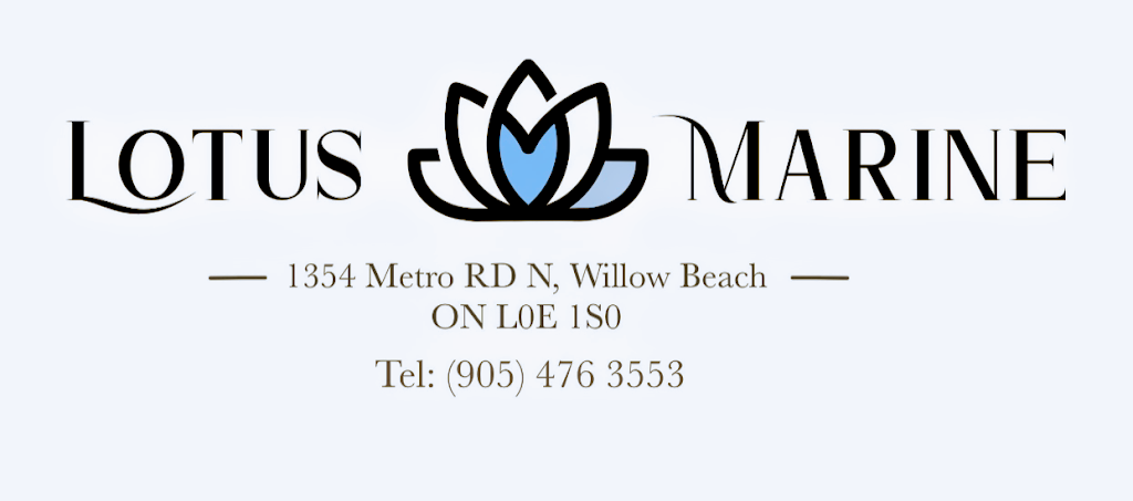Lotus Marine | 1354 Metro Rd N, Willow Beach, ON L0E 1S0, Canada | Phone: (905) 476-3553