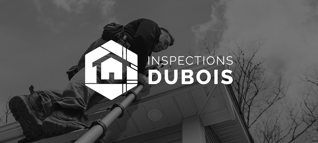 Inspections Dubois | 225 Rue des Bois Francs, Saint-Denis-de-Brompton, QC J0B 2P0, Canada | Phone: (819) 993-6570