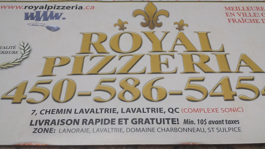 Royal Pizzeria | 7 Chemin de Lavaltrie, Lavaltrie, QC J5T 2H2, Canada | Phone: (450) 586-5454