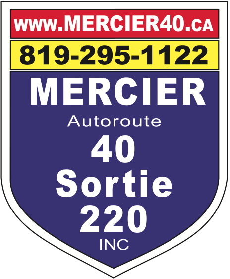 Mercier Highway 40 exit 220 inc. | 1220 Boulevard de la Visitation, Champlain, QC G0X 1C0, Canada | Phone: (819) 295-1122