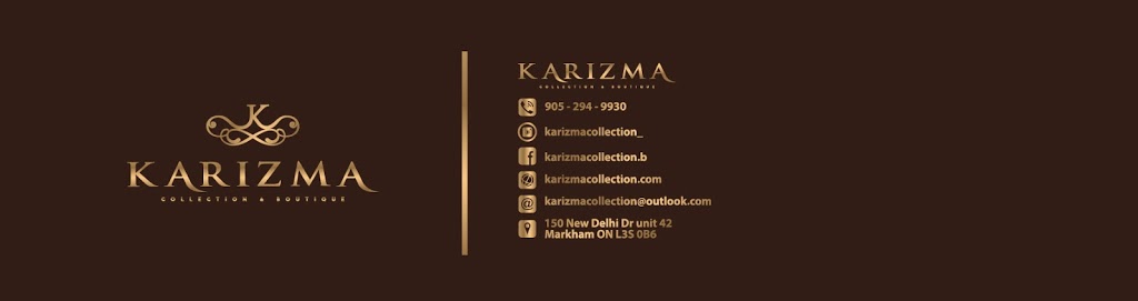 Karizma Collection & Boutique | 150 New Delhi Dr #42, Markham, ON L3S 0B5, Canada | Phone: (905) 294-9930