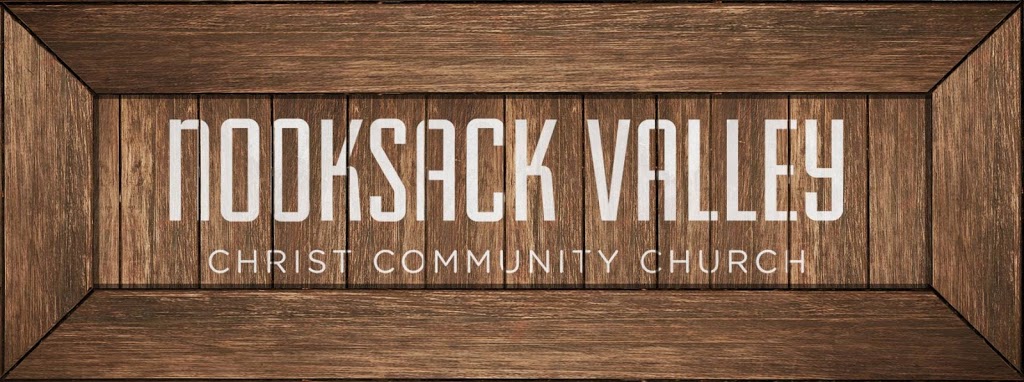 Nooksack Valley Christ Community Church | 109 W 3rd St, Everson, WA 98247, USA | Phone: (360) 966-3000