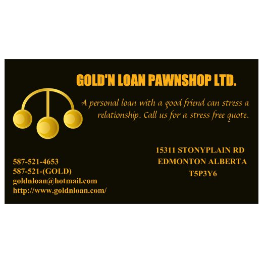 Goldn Loan Pawn Shop Ltd | 15311 Stony Plain Rd, Edmonton, AB T5P 3Y6, Canada | Phone: (587) 521-4653