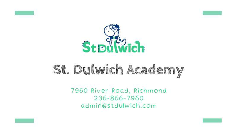 St Dulwich Academy | school | 7960 River Rd, Richmond, BC V6X 1X7, Canada | 2368667960 OR +1 236-866-7960
