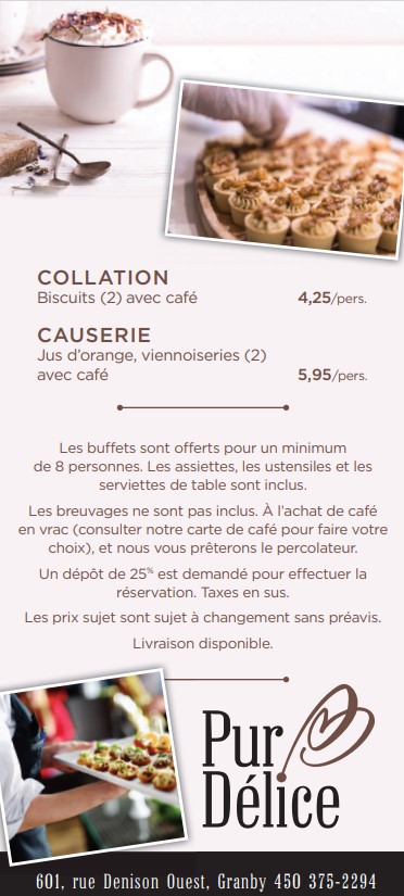 Pur Délice | 601 Rue Denison O, Granby, QC J2G 8C4, Canada | Phone: (450) 375-2294