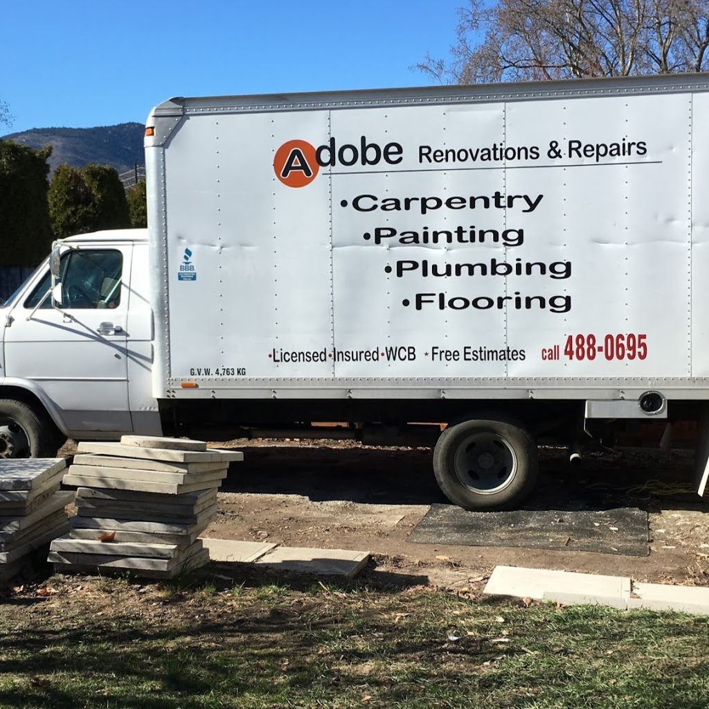 Adobe Renovations & Repairs | 296 Nelson Ave, Penticton, BC V2A 2K9, Canada | Phone: (250) 488-0695
