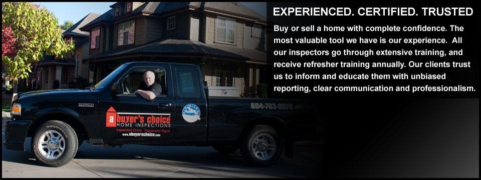A Buyers Choice Home Inspections | 45272 Creekside Dr, Chilliwack, BC V2P 7K6, Canada | Phone: (604) 703-9876