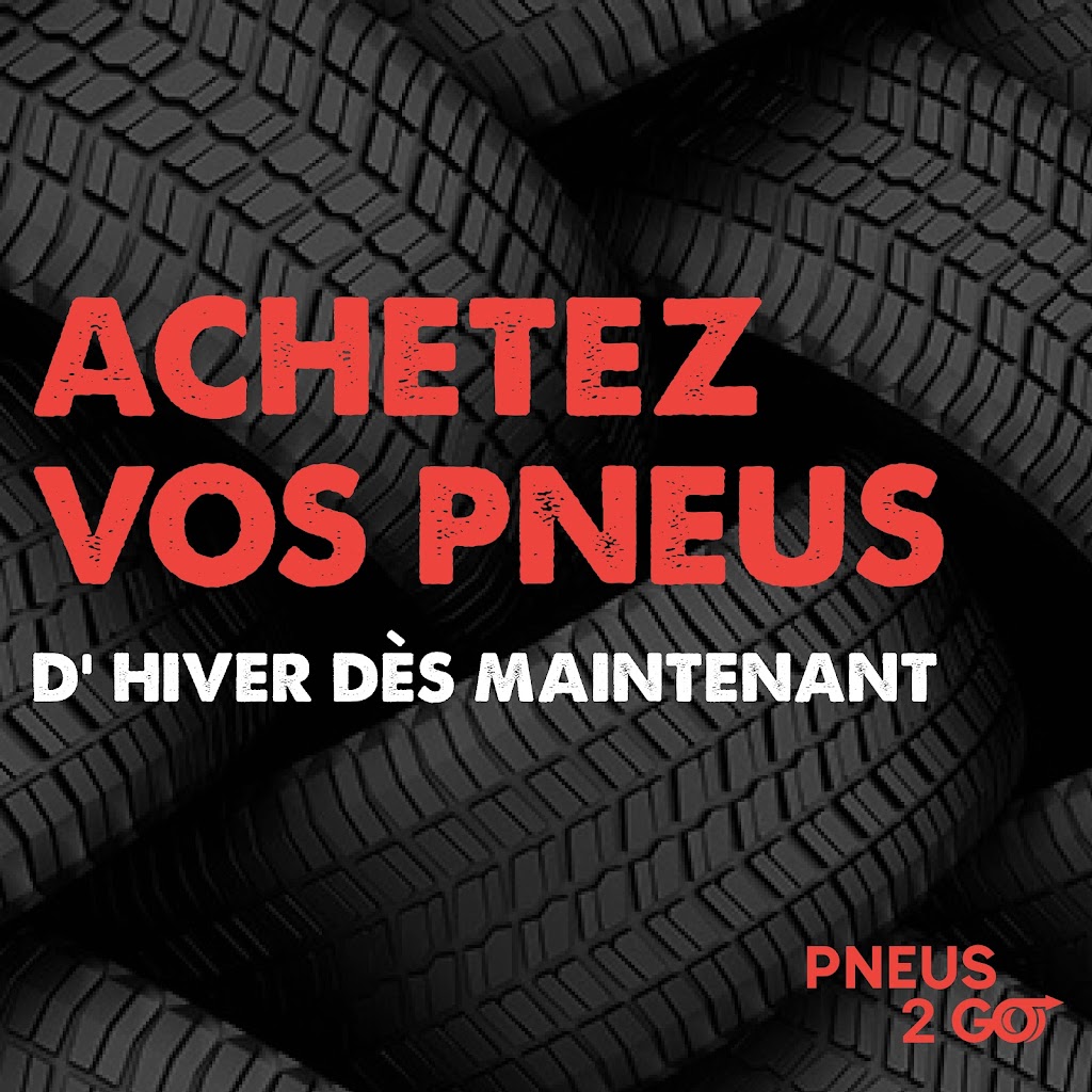 Pneus 2 GO | 9955 Rue de Martigny, Montréal, QC H2B 2M2, Canada | Phone: (514) 912-4548