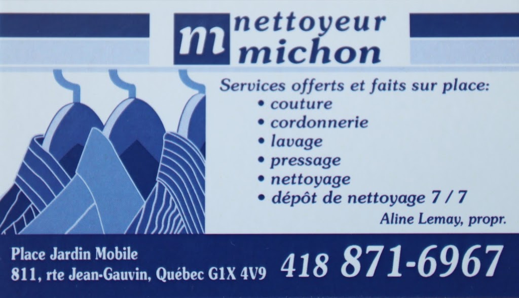 Nettoyeurs Michon Cap-Rouge | 811 Route Jean-Gauvin, Québec, QC G1X 4V9, Canada | Phone: (418) 871-6967