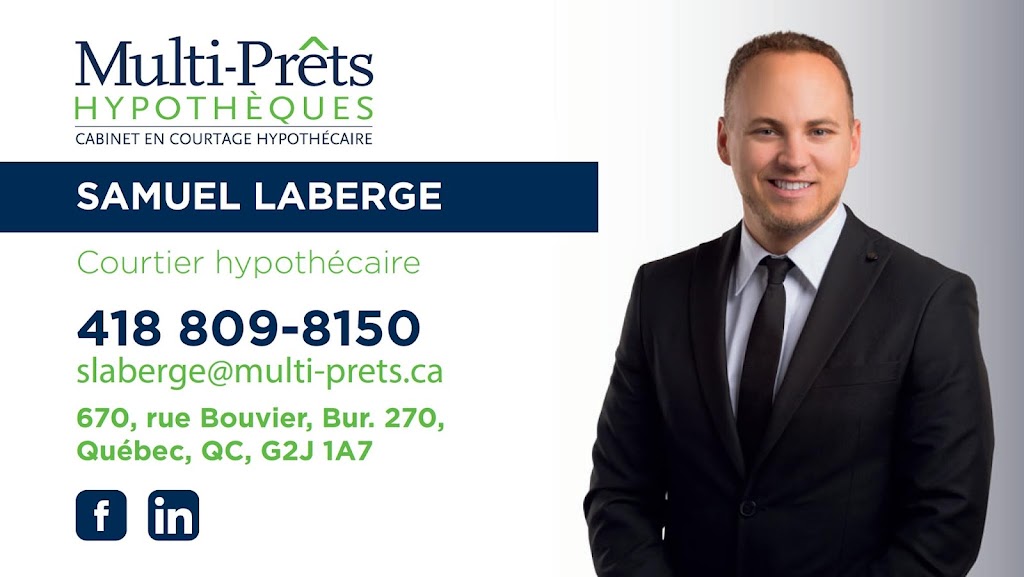 Samuel Laberge | Courtier hypothécaire Multi-Prêts | Chem. du Hibou, Stoneham-et-Tewkesbury, QC G3C 1T4, Canada | Phone: (418) 809-8150