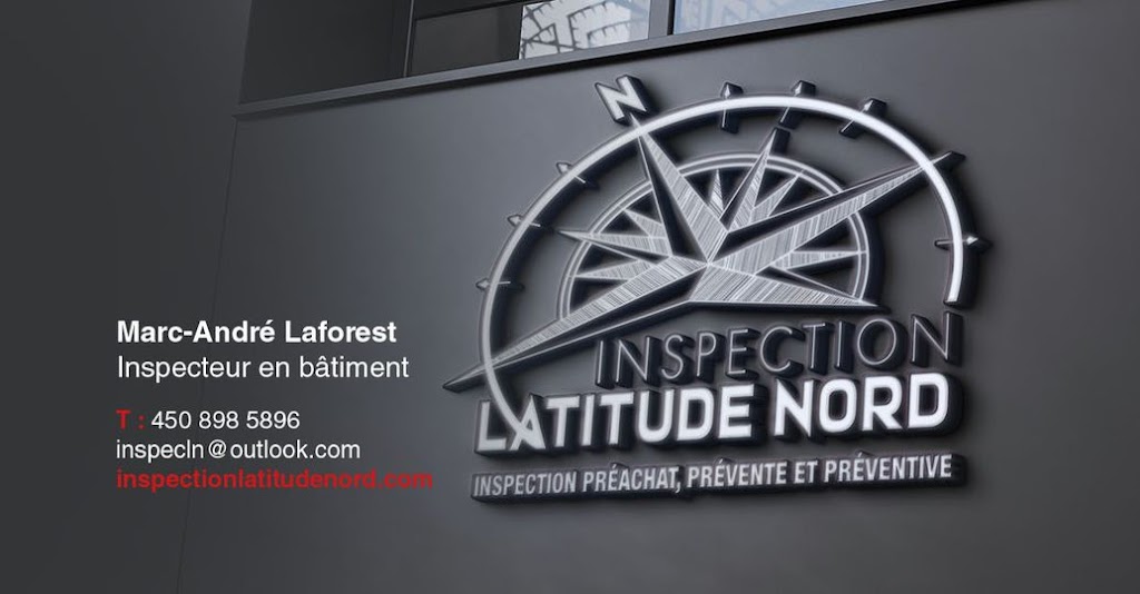 Inspection Latitude Nord - Inspecteur en Bâtiment Certifié | 19 146e Av, Saint-Hippolyte, QC J8A 2J4, Canada | Phone: (450) 898-5896